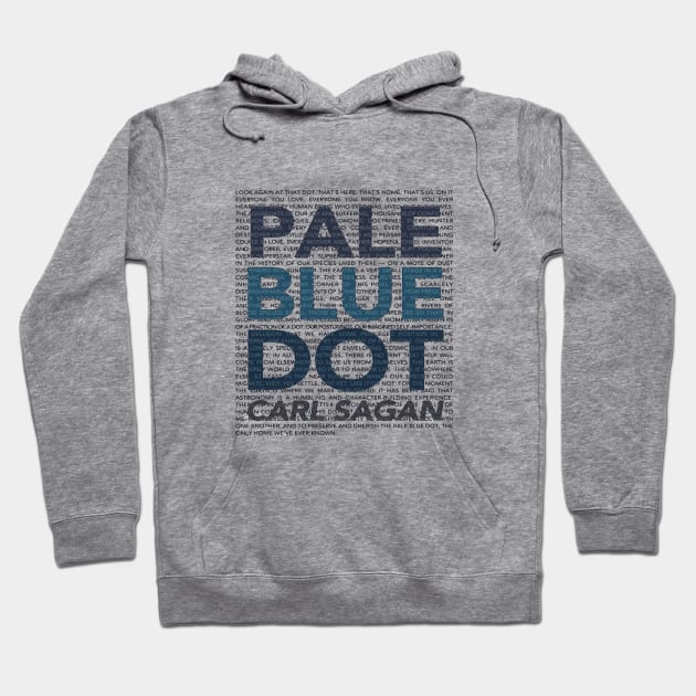 Pale Blue Dot Hoodie by priyankajones